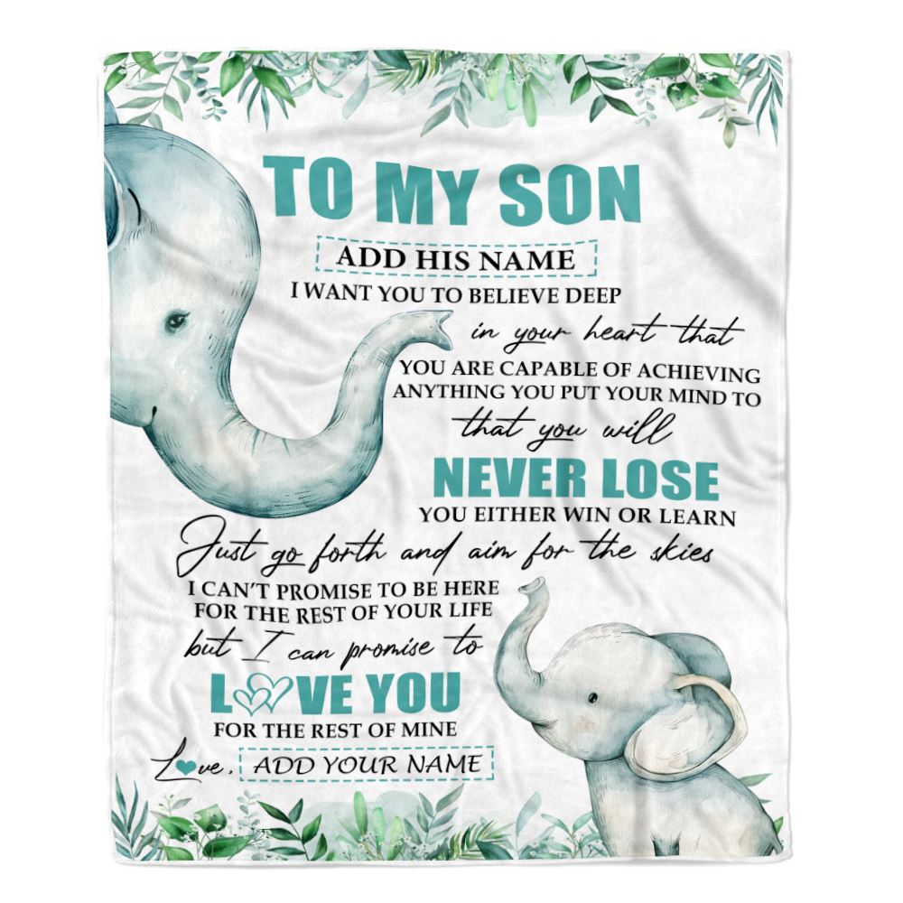 Personalized To My Son Blanket From Mom Dad Mother Father You Will Never Lose Elephant Son Birthday Gifts Graduation Christmas Customized Fleece Throw Blanket