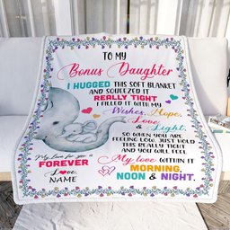 Personalized To My Bonus Daughter Blanket From Stepmom Elephant I Huggest This Soft Blanket Stepdaughter Birthday Christmas Customized Fleece Blanket
