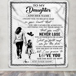 Personalized To My Daughter Blanket You Will Never Lose From Mom Mother Daughter Birthday Gifts Graduation Christmas Customized Fleece Throw Blanket