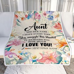Personalized To My Aunt Blanket From Niece Nephew Floral I Love You Great Aunt Birthday Gifts Mothers Day Christmas Customized Fleece Throw Blanket