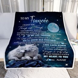 Personalized To My Fianc??e Blanket From Fianc?? I Want You Wolf Fiancee Birthday Gifts For Her Anniversary Valentines Christmas Customized Fleece Blanket