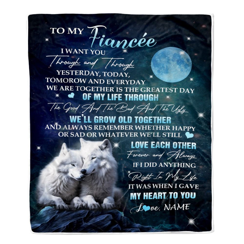 Personalized To My Fianc??e Blanket From Fianc?? I Want You Wolf Fiancee Birthday Gifts For Her Anniversary Valentines Christmas Customized Fleece Blanket