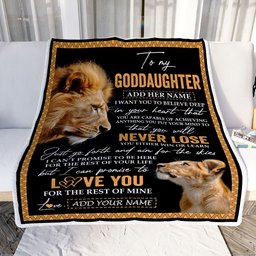 Personalized To My Goddaughter Blanket From Godfather Uncle You Will Never Lose Lion Goddaughter Birthday Gifts Graduation Christmas Customized Fleece Blanket