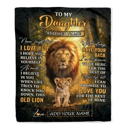 Personalized To My Daughter Lion Blanket From Dad Father Never Forget That I Love You Daughter Birthday Gifts Graduation Christmas Customized Fleece Blanket