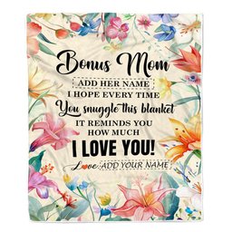 Personalized To My Bonus Mom Blanket From Stepdaughter Stepson Floral I Love You Great Stepmom Birthday Gifts Mothers Day Christmas Customized Fleece Blanket