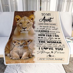 Personalized To My Aunt Blanket From Niece Nephew You Are The Greatest Lion Aunt Birthday Gifts Mothers Day Christmas Customized Travel Fleece Blanket