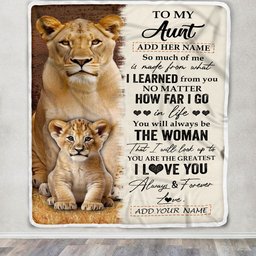 Personalized To My Aunt Blanket From Niece Nephew You Are The Greatest Lion Aunt Birthday Gifts Mothers Day Christmas Customized Travel Fleece Blanket