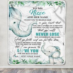 Personalized To My Niece Blanket From Aunt Uncle Auntie You Will Never Lose Elephant Niece Birthday Gifts Graduation Christmas Customized Fleece Blanket