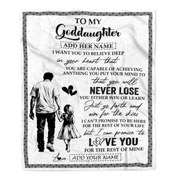 Personalized To My Goddaughter Blanket You Will Never Lose From Godfather Uncle Goddaughter Birthday Gifts Graduation Christmas Customized Fleece Blanket