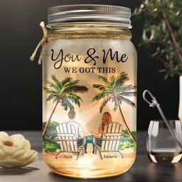 New Version You & Me We Got This Couple Gifts - Personalized Mason Jar Light - Photo 3