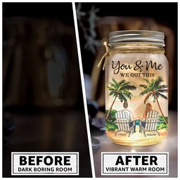 New Version You & Me We Got This Couple Gifts - Personalized Mason Jar Light - Photo 4