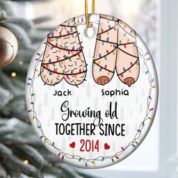 I Want To Grow Old With You Funny Christmas Couples - Personalized Ceramic Ornament - Photo 3