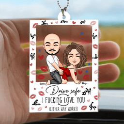 Naughty Couple Drive Safe I F*cking Love You - Personalized Rear View Mirror Accessory - Photo 2