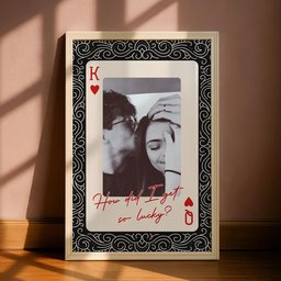 King And Queen Custom Couples Photo How Luck We Are - Personalized Photo Poster - Photo 4