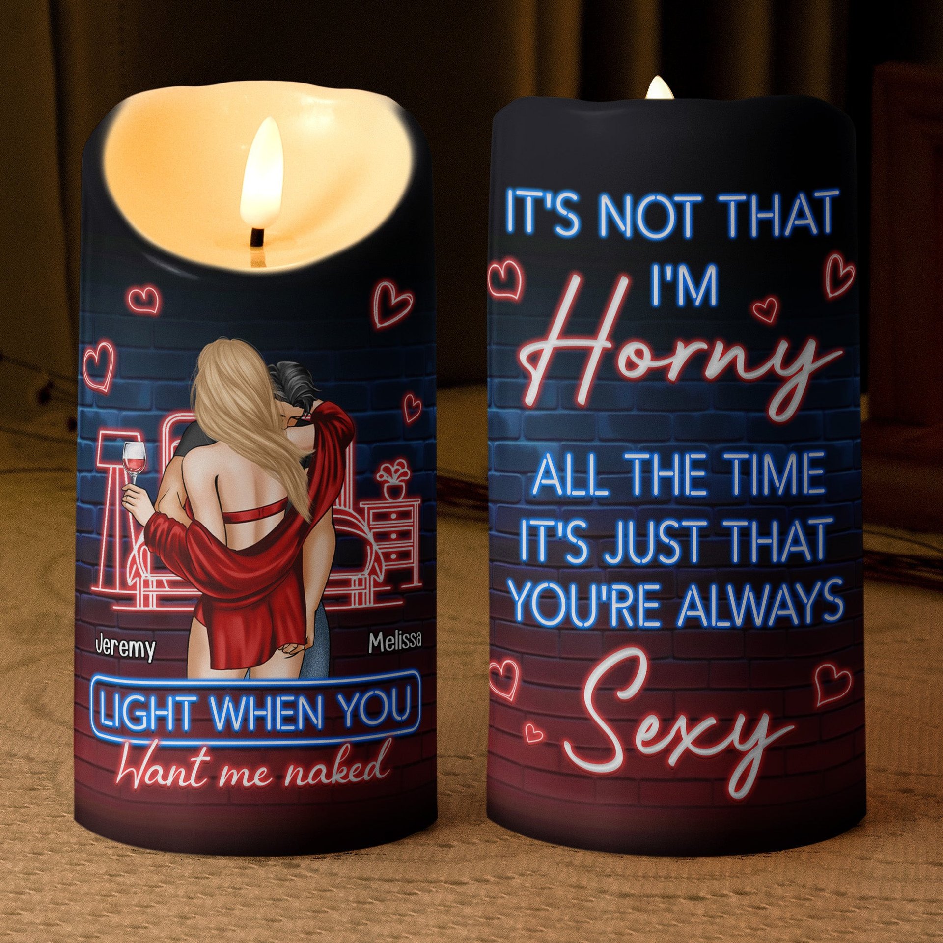 You're Always Sexy Light When You Want Me Naked - Personalized LED Candle - Photo 1