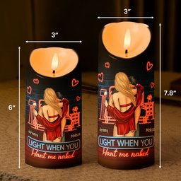 You're Always Sexy Light When You Want Me Naked - Personalized LED Candle - Photo 6