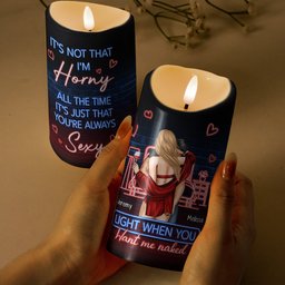 You're Always Sexy Light When You Want Me Naked - Personalized LED Candle - Photo 2