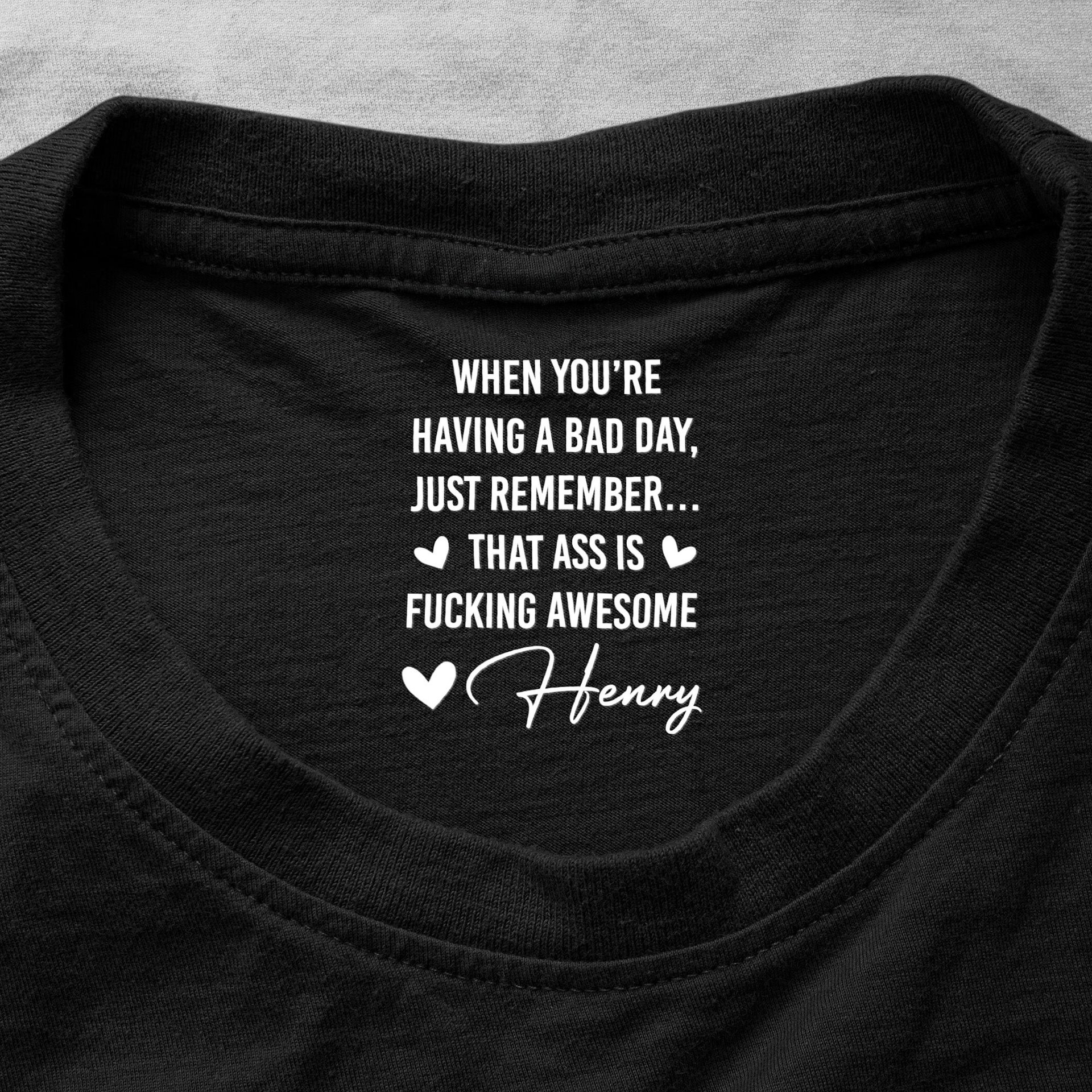 When You're Having A Bad Day Just Remember Anniversary Valentine's Day Gift For Her - Personalized Shirt - Photo 1