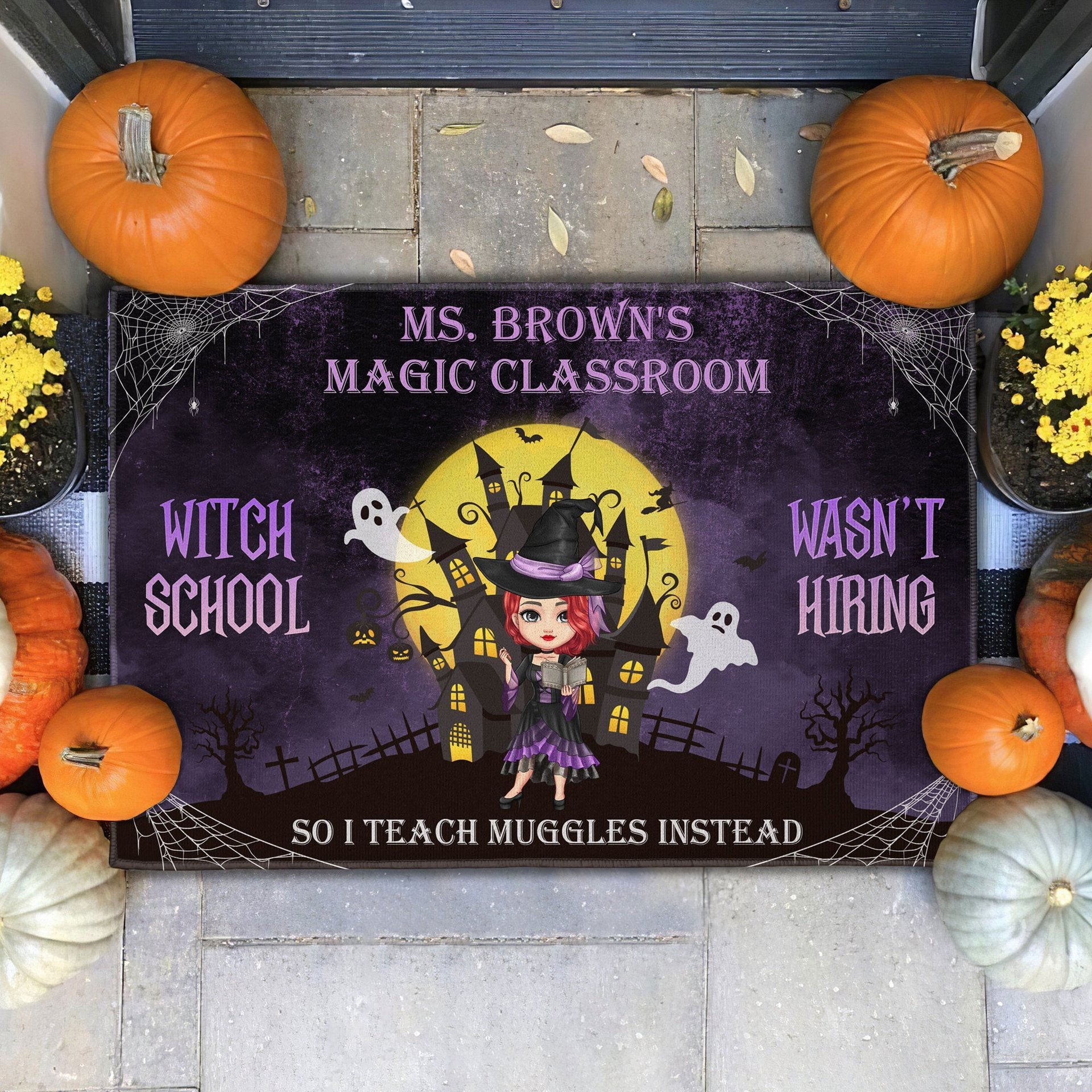 Witch School Wasn't Hiring - Personalized Doormat - Halloween, Classroom Decor, Funny Gift For Teachers, Teacher Assistants, School Workers, Students - Photo 1