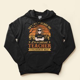 You Can't Scare Me, I've Seen It All - Personalized Shirt - Photo 4