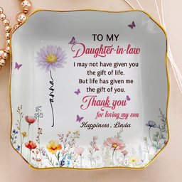 To My Daughter In Law Thank You For Loving My Son - Wedding Gifts From Mother-In-Law - Personalized Jewelry Dish - Photo 5