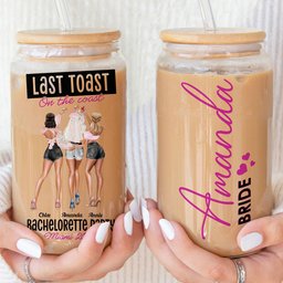 Bachelorette Party Gift Last Toast On The Coast - Personalized Clear Glass Cup - Photo 3