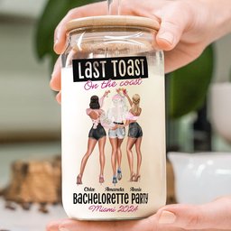 Bachelorette Party Gift Last Toast On The Coast - Personalized Clear Glass Cup - Photo 2