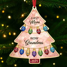 First Mom, Now Grandma Tree Ornament Personalzied Christmas Gifts - Photo 3