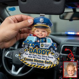 Come Home Safe Daddy Car Vision - Custom Photo Gifts For Police Officer Dads