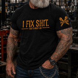 I Fix Sh!T That's What I Do - Funny Gifts For Men, Husband, Dad, Grandpa, Mechanic Handyman - Personalized Shirt – view 5