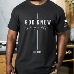 Christian Couple Matching Shirts Marriage God Knew My Heart Needed You - Personalized Shirt – view 5