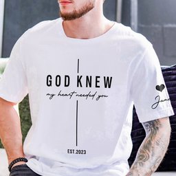 Christian Couple Matching Shirts Marriage God Knew My Heart Needed You - Personalized Shirt – view 4
