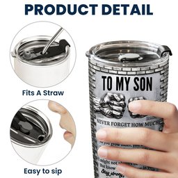 To My Son Stay Strong, Trust Yourself From Dad, Mom - Personalized Tumbler – view 5
