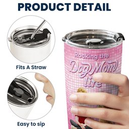 Rocking The Dog Mom Life - Personalized Tumbler – view 8