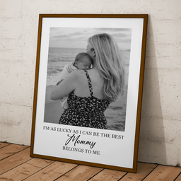 I'm As Lucky As I Can Be The Best Mommy, Daddy, Grandparents Belongs To Me - Personalized Photo Poster – view 2