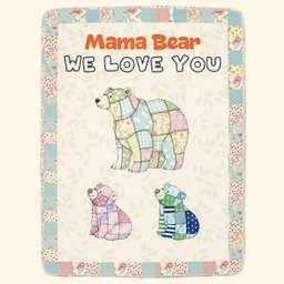 Mama Bear We Love You Patchwork Print - Personalized Blanket – view 2