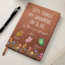 Cute Things My Grandkids Say & Do So I’ll Never Forget - Personalized Leather Journal – view 4
