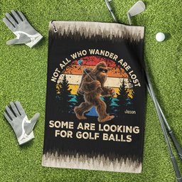 Not All Who Wander Are Lost Funny Gift For Golfers, Dad, Husband, Buddies, Golf Lovers - Personalized Golf Towel – view 3