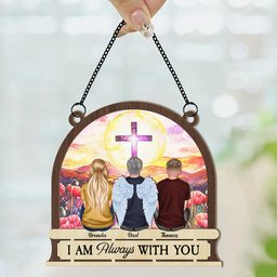 I Am Always With You Memorial Ornament - Personalized Window Hanging Suncatcher Ornament – view 2