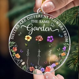 Sisters Are Different Flowers Christmas Ornament - Personalized Acrylic Ornament – view 2