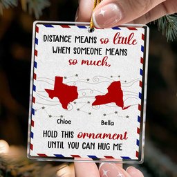 Long Distance Family Friends Siblings - Personalized Acrylic Ornament – view 2