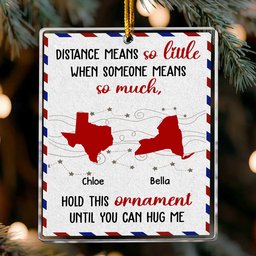Long Distance Family Friends Siblings - Personalized Acrylic Ornament