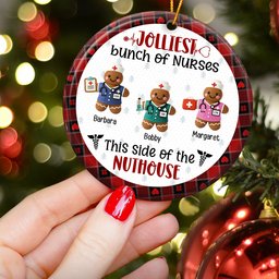 Jolliest Bunch Of Nurses This Side Of The Nuthouse - Personalized Ceramic Ornament – view 3