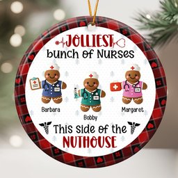 Jolliest Bunch Of Nurses This Side Of The Nuthouse - Personalized Ceramic Ornament