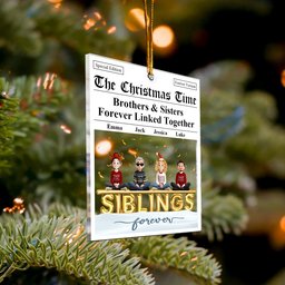 The Family Times - For Siblings, Brothers & Sisters - Personalized Acrylic Ornament – view 4