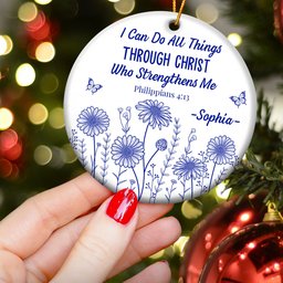 I Can Do All Things Through Christ Who Strengthens Me - Personalized Ceramic Ornament – view 3