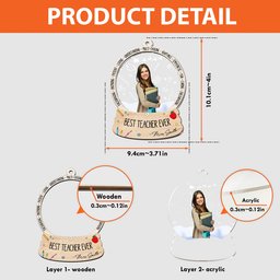 Best Teacher Ever - Gift For Teacher - Personalized Wood And Acrylic Photo Ornament – view 5