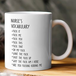 Funny Gift For Nurse - Nurse Vocabulary Custom Flattened Design - Personalized Mug – view 2