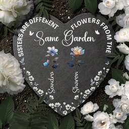 Sisters Are Different Flowers From The Same Garden - Personalized Garden Stone – view 2