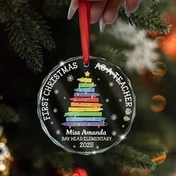 First Christmas As A Teacher - Personalized Glass Ornament – view 5